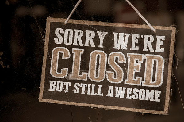 Sign: Sorry, we're closed, but still awesome!