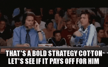 Meme: Dodgeball movie (bad strategy)