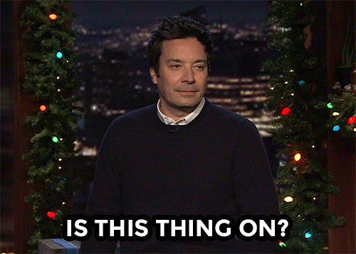 Meme: Jimmy Fallon, Is this thing on?
