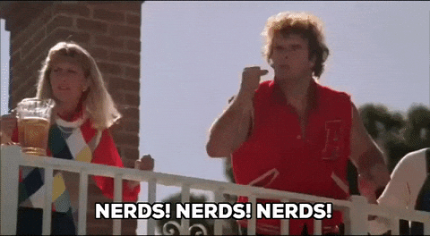 Meme: Revenge of the Nerds movive, chanting, Nerds!